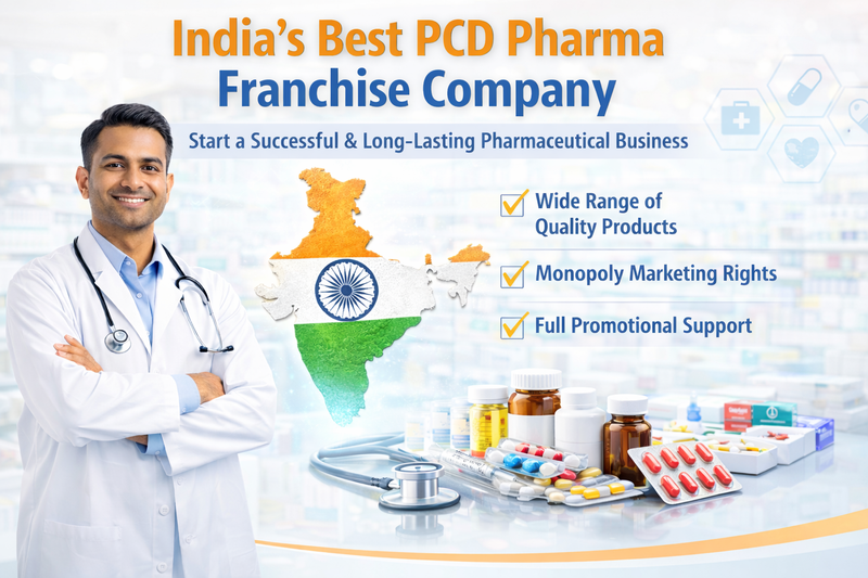 India's Best PCD Pharma Franchise Company: Start a Successful and Long-Lasting Pharmaceutical Business